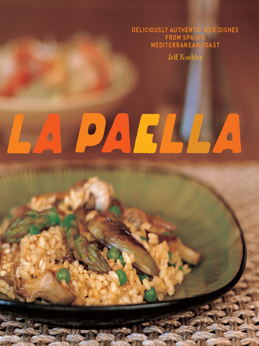 Title details for La Paella by Jeff Koehler - Available